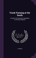 Truck-Farming at the South