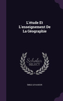 L'étude Et L'enseignement De La Géographie