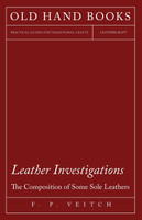 Leather Investigations - The Composition of Some Sole Leathers
