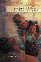 Dance of the Dark Skinned Girl