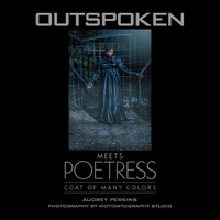 Outspoken meets Poetress