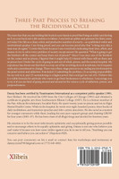 Three-Part Process to Breaking the Recidivism Cycle