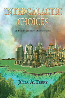 Intergalactic Choices