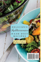 Delicious Mediterranean Dash Diet Recipes