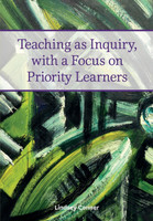Teaching as inquiry, with a focus on priority learners