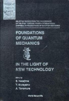Foundations Of Quantum Mechanics In The Light Of New Technology