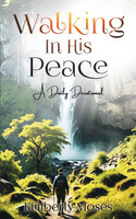 Walking In His Peace