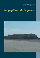 les papillons de la guerre