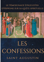 Les Confessions de Saint Augustin