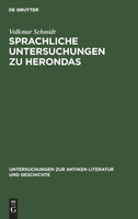 Sprachliche Untersuchungen zu Herondas
