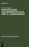 Europäisches Waldensertum im 13. und 14. Jahrhundert