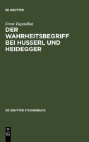 Der Wahrheitsbegriff bei Husserl und Heidegger