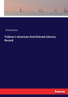 Trübner's American And Oriental Literary Record