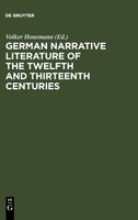 German Narrative Literature of the Twelfth and Thirteenth Centuries