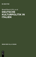Deutsche Kulturpolitik in Italien