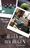 Alles mit den Augen