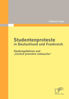 Studentenproteste in Deutschland und Frankreich