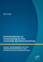 Verbindlichkeiten als Voraussetzung für eine nachhaltige Qualitätsentwicklung