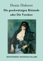 Die geschwätzigen Kleinode oder Die Verräter