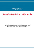 Souverän entscheiden - Die Studie
