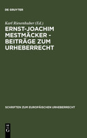 Ernst-Joachim Mestmäcker - Beiträge zum Urheberrecht