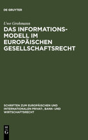 Das Informationsmodell im Europäischen Gesellschaftsrecht