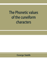 The phonetic values of the cuneiform characters