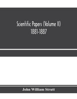 Scientific papers (Volume II) 1881-1887