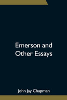 Emerson and Other Essays