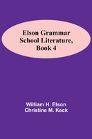 Elson Grammar School Literature, book 4