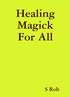Healing Magick For All