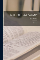 Buddhism &amp; Science