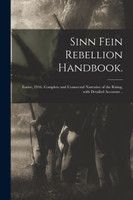 Sinn Fein Rebellion Handbook.