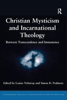 Christian Mysticism and Incarnational Theology