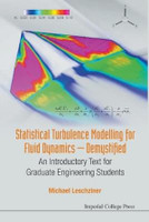 Statistical Turbulence Modelling For Fluid Dynamics - Demystified