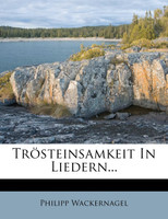 Trösteinsamkeit In Liedern...