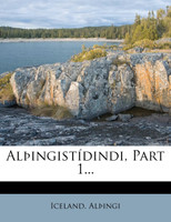 Alþingistídindi, Part 1...