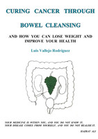 Curing Cancer Through Bowel Cleansing