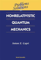 Problems And Solutions In Nonrelativistic Quantum Mechanics