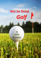 Not So Great Golf
