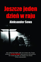Jeszcze jeden dzień w raju