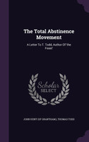 The Total Abstinence Movement