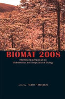 Biomat 2008 - International Symposium on Mathematical and Computational Biology