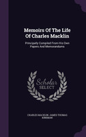 Memoirs Of The Life Of Charles Macklin
