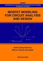 Mosfet Modeling For Circuit Analysis And Design