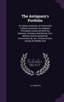 The Antiquary's Portfolio