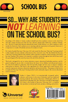 Why are Students Not Learning on the School Bus?