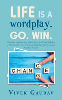 Life Is a Wordplay. Go. Win.