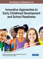 Handbook of Research on Innovative Approaches to Early Childhood Development and School Readiness
