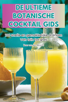 DE ULTIEME BOTANISCHE COCKTAIL GIDS